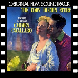 The Eddy Duchin Story: The Sound Track Album of Music From the Columbia Picture