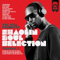 The RZA presents Shaolin Soul Selection, Volume 1
