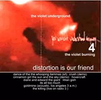 Violet Underground, Volume 4: Distortion Is Our Friend