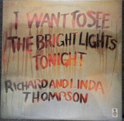 I Want to See the Bright Lights Tonight