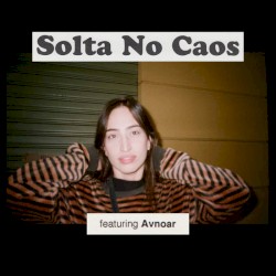 Solta No Caos feat. Avnoar