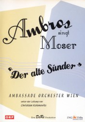 Ambros singt Moser: "Der alte Sünder"