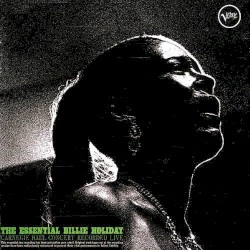 The Essential Billie Holiday - Carnegie Hall Concert