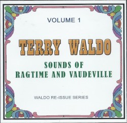 Sounds of Ragtime and Vaudeville, Volume 1