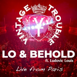 Lo and Behold (Live from Paris)