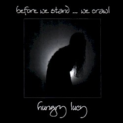 Before We Stand... We Crawl