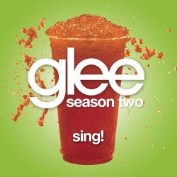 Sing! (Glee Cast version)