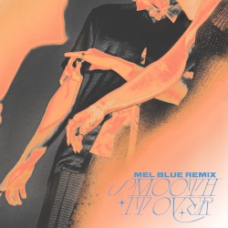 Smooth It Over (Mel Blue remix)