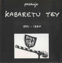 Przeboje Kabaretu TEY 1971-1980