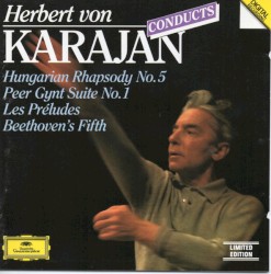 Hungarian Rhapsody no. 5 / Peer Gynt Suite no. 1 / Les Préludes / Beethoven's 5th