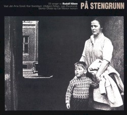 På stengrunn (16 sanger av Rudolf Nilsen)