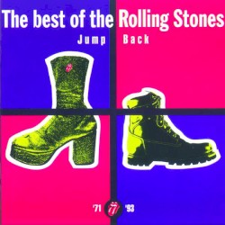 Jump Back: The Best of the Rolling Stones ’71–’93
