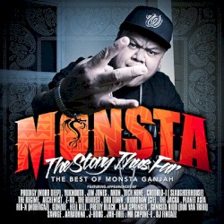 The Story Thus Far: The Best of Monsta Ganjah