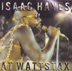 Isaac Hayes at Wattstax