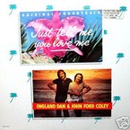 Just Tell Me You Love Me