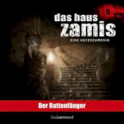 Das Haus Zamis 5: Der Rattenfänger