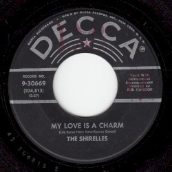 My Love Is a Charm / Slop Time