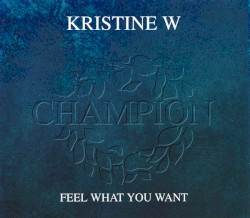 Feel What You Want