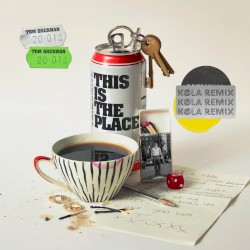 This is the Place (KØLA remix)