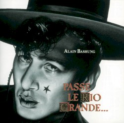 Passé le Rio Grande