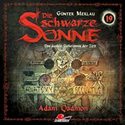 Die schwarze Sonne 19: Adam Qadmon