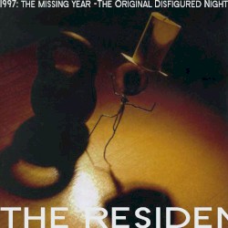 The Original Disfigured Night Arrangement (1997: The Missing Year)