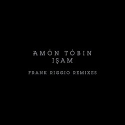 ISAM (Frank Riggio Remixes)