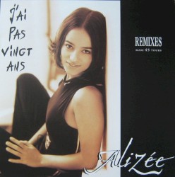 J’ai pas vingt ans ! (remixes)