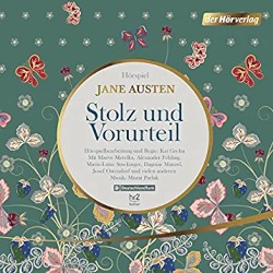 Jane Austen - Stolz und Vorurteil