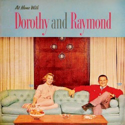 At Home with Dorothy and Raymond