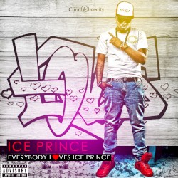 Everybody Loves Ice Prince
