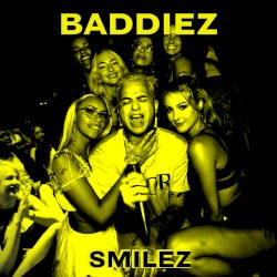 BADDIEZ