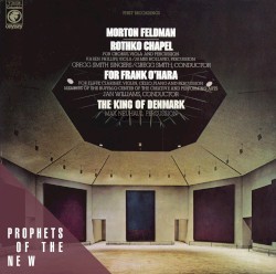 Rothko Chapel / For Frank O’Hara / The King of Denmark