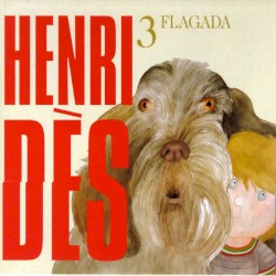 Henri Dès, Volume 3: Flagada