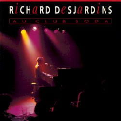 Richard Desjardins au Club Soda