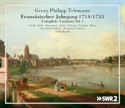 Französischer Jahrgang 1714/1715: Complete Cantatas, Vol. 1