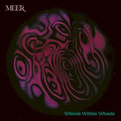 Wheels Within Wheels