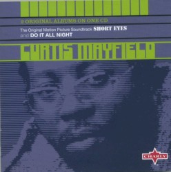 Short Eyes / Do It All Night