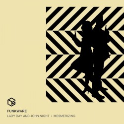 Lady Day and John Night, Mesmerizing