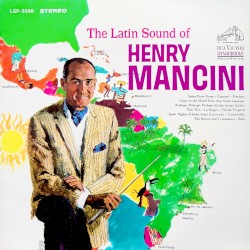 The Latin Sound of Henry Mancini