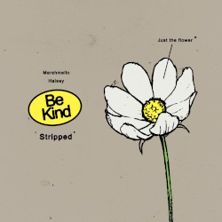 Be Kind (stripped)