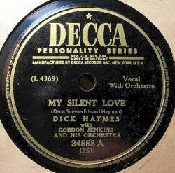 My Silent Love / Where Is the One