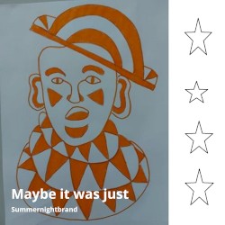 Maybe it was just