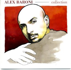 Alex Baroni - Collection