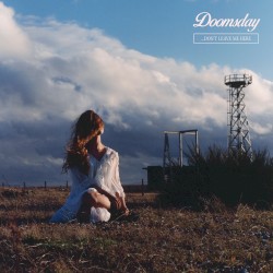 Doomsday...Don't Leave Me Here