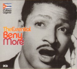The Essential Beny Moré