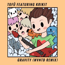 Gravity (wvntd remix)