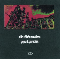 Niin vähän on aikaa