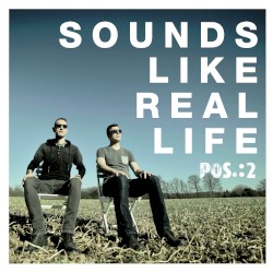 Sounds Like Real Life