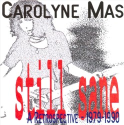 Still Sane: A Retrospective - 1979-1990